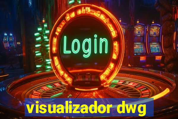 visualizador dwg